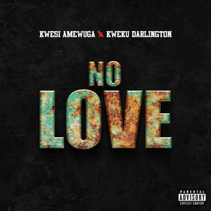 No Love (Explicit)