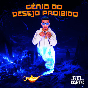 Gênio do Desejo Proibido (Explicit)