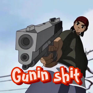 Gunin **** (Explicit)