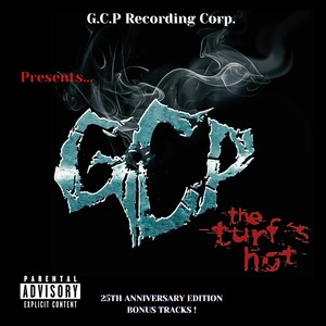 G.C.P The Turf's Hot (Explicit)