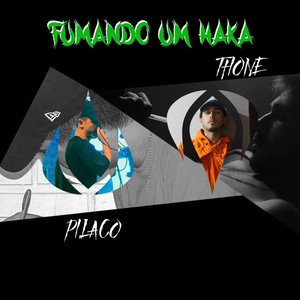 Fumando um Haka (Explicit)