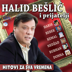 Halid Beslic I Prijatelji