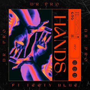 HANDS (feat. TEETY BLUE) [Explicit]