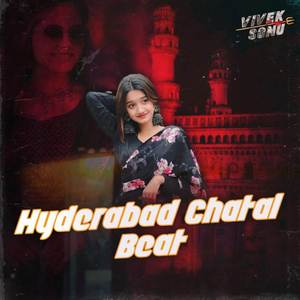 Hyderabad Chatal beat