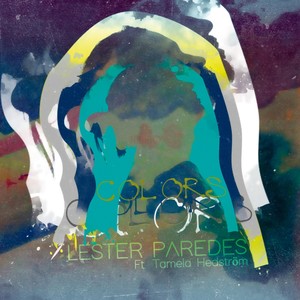 Colors(feat. Tamela Hedström, Ludwig Paredes, Yilmer Vivas & Rodrigo Duarte)