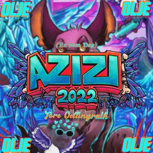 Azizi 2022 (En Som Deg) (Explicit)