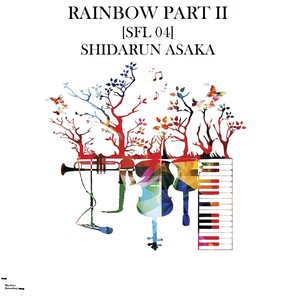 Rainbow, Pt. II (SFL 04)