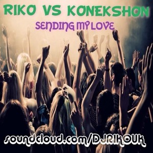 Sending My Love (Original Mix)