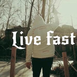 Live Fast (Explicit)