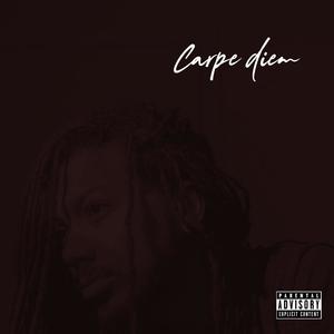 Carpe Diem (Explicit)