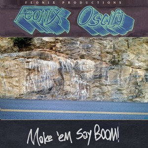 Make 'Em Say Boom