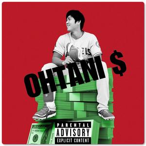 OHTANI $ (feat. Gee$bo) [Explicit]