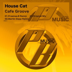 Cafe Groove (Original Mix)