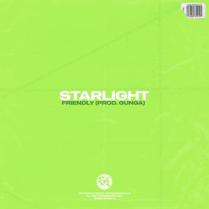 Starlight (feat. Gunga) [Explicit]