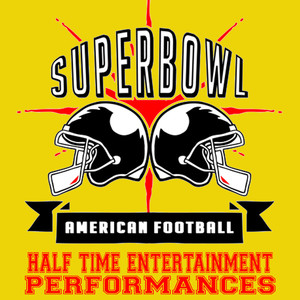 American Football Half Time Entertainment Performances
