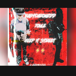 Keep it street (feat. 7once) (Explicit)