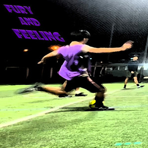Fury And Feeling