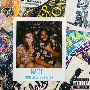 Magic (Explicit)