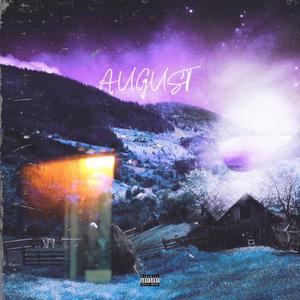 AUGUST (Explicit)