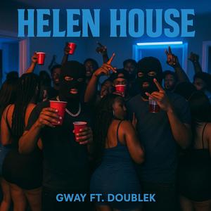 Helen House (Explicit)