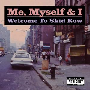 Welcome to Skid Row