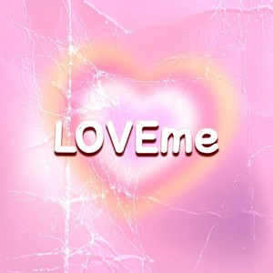 LOVE me