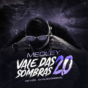 Medley Vale das Sombras 2.0 (Explicit)