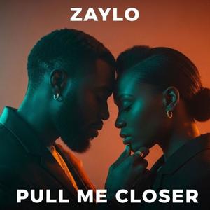 Pull Me Closer