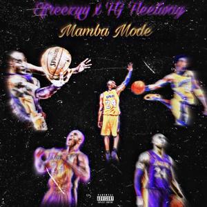 Mamba Mode (feat. FG Fleetway) [Explicit]