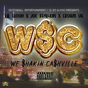 WSC (We Shakin' Cashville Vol. 1) [Explicit]