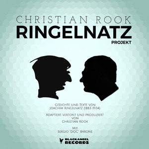 Ringelnatz Projekt (Christian Rook vertont Gedichte nach Joachim Ringelnatz)