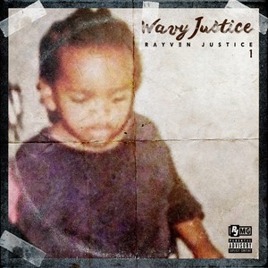 Wavy Justice (Explicit)