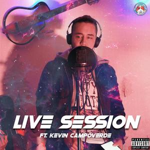 Live Sessions #1 (feat. Kevin Campoverde) [Live] [Explicit]