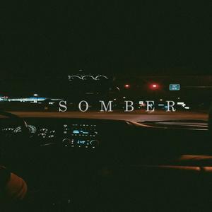 Somber
