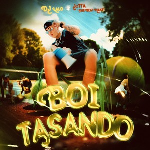 Boi Tãsando (Explicit)