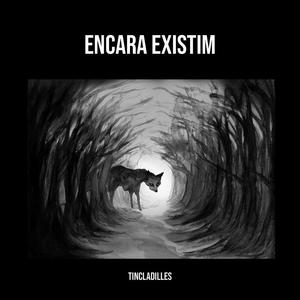 Encara Existim (Explicit)