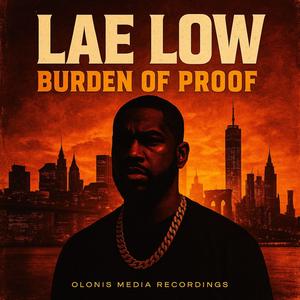 Until I'm Laid Low (feat. Lae Low) (Explicit)