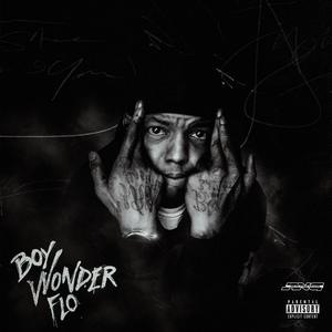 Boy Wonder Flo (Explicit)