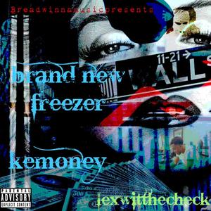 Brand New Freezer (Explicit)