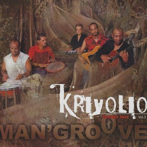 Man'Groove (Gwada jazz, vol. 3)