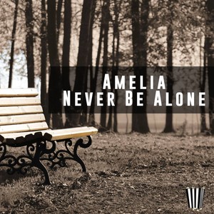 Never Be Alone