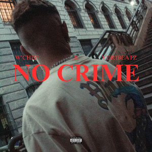 No Crime (Explicit)