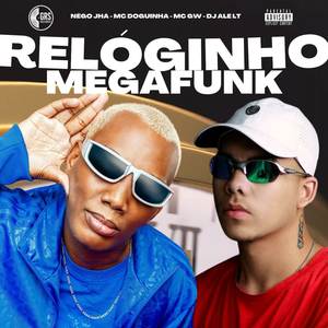 Relóginho Megafunk (Explicit)