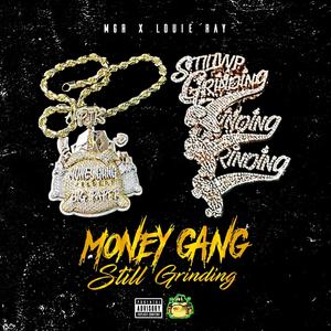 Money Gang Still Grinding (Explicit)