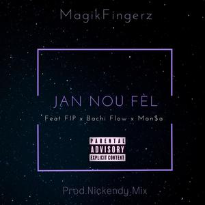 Jan Nou Fèl (Explicit)