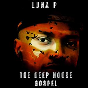 The Deep House Gospel