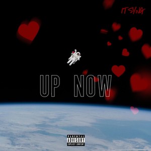 Up Now (Explicit)