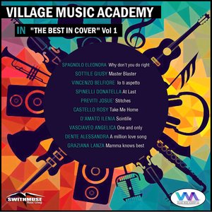 Village Music Academy: The Best in Cover, Vol. 1