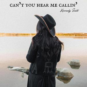 Can't You Hear Me Callin'