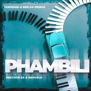 Phambili (feat. Neechor SA & Bemvelo)